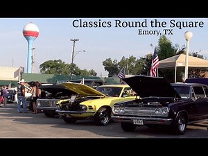 Classics Round the Square - Emory, TX