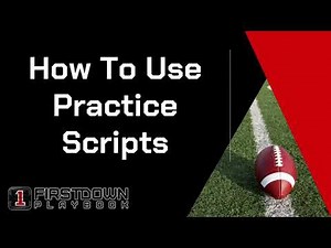 How To Use Practice Scripts on FirstDown PlayBook