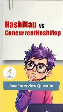 HashMap vs ConcurrentHashMap in Java