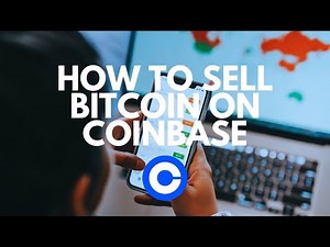 How To Sell Bitcoin On Coinbase - Step-by-Step Guide