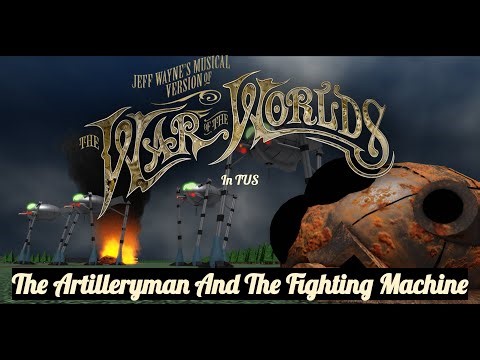TUS - The War Of The Worlds Animatic - The Artilleryman And The Fighting Machine