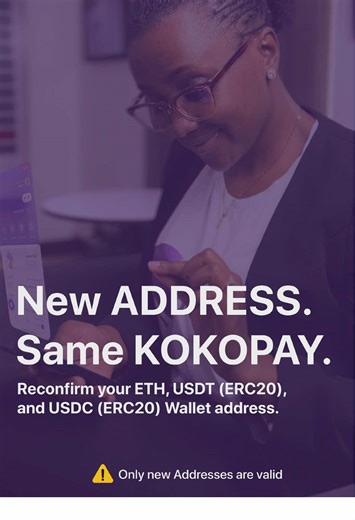 New ADDRESS. Same KOKOPAY. Reconfirm your ETH, USDT (ERC20) and USDC (ERC20) Wallet Address. #kokopay #wallet #seamless