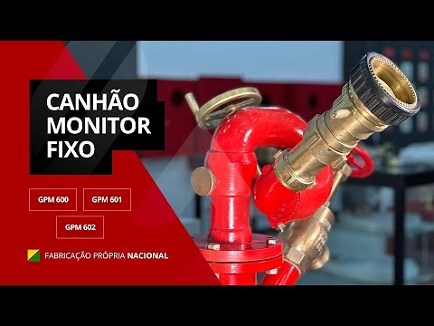 Conheça o Canhão Monitor Fixo Gpm 600, 601 e 602 da GPM Brasil Equipamentos Contra Incêndio