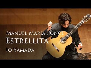 Estrellita | Manuel Maria Ponce - Io Yamada