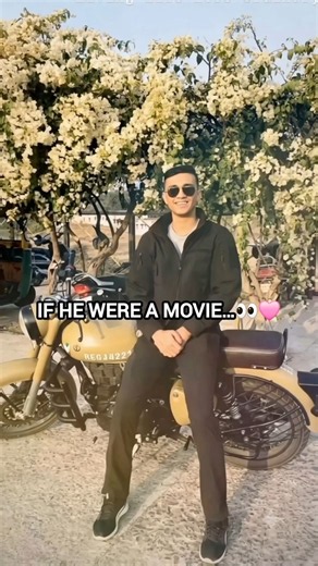 If He Were a Movie…💕 ‪@majrssambyal‬ 🩷