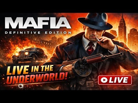 From Nobody to Don || Mafia Definitive Edition Live