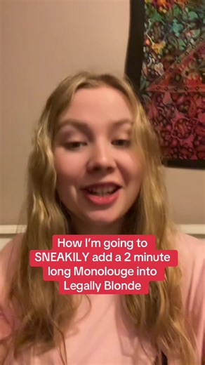 Sneakily Adding a 2-Minute Monologue to Legally Blonde