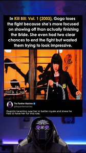 In Kill Bill: Vol. 1 (2003), Gogo loses the fight because she’s more focused on showing off than actually finishing the Bride. She even had two clear chances to end the fight but wasted them trying to look impressive. #TheMatrix #moviefacts #movietrivia #killbill | The Panther Watches