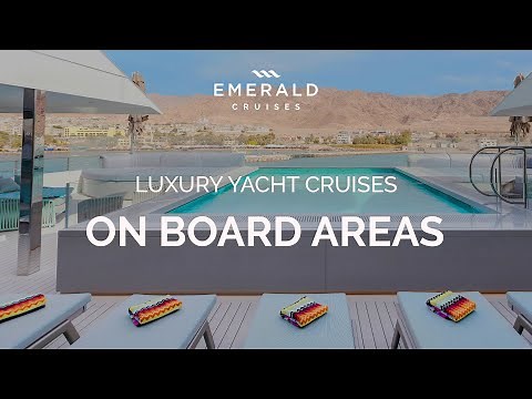 On Board Areas | Luxury Yacht Cruises | Emerald Cruises