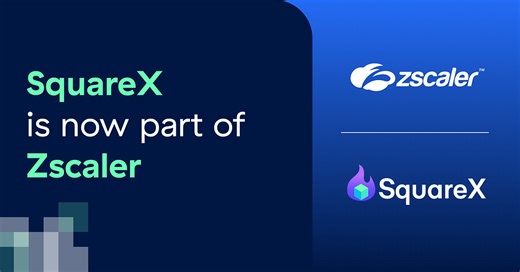 Zscaler acquires SquareX