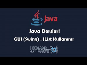 Java Dersleri #108 - GUI (Swing) - JList Kullanımı ve Örnekleri