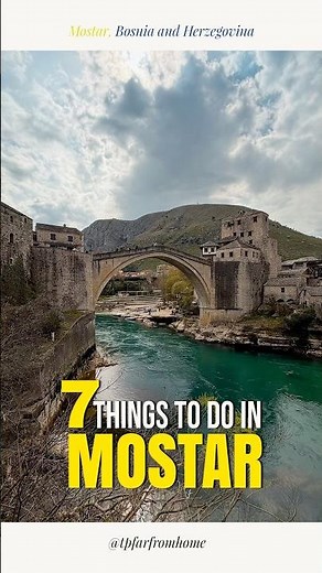 7 Things You Must Do In Mostar 🇧🇦 #traveltips #bosnia #travellife