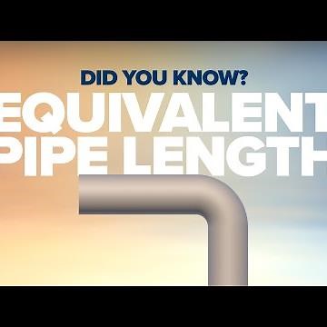 Did You Know? #27 What equivalent pipe length is?