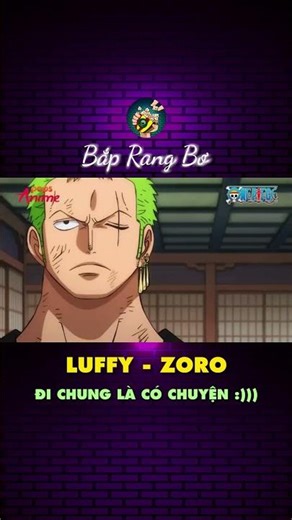 LUFFY - ZORO - Đi chung là có chuyện :)) | Bắp Rang Bơ #luffy #zoro #sanji #nami #robin #onepiece