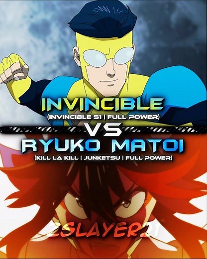 Invincible (Season 1) vs Ryuko Matoi (Junketsu)