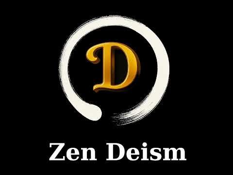 What Is Zen Deism?