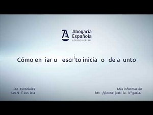 LexNET Justicia Cómo enviar un escrito iniciador de asunto