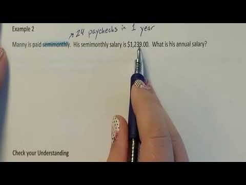 Lesson 5.2 Compute weekly, semimonthly, and biweekly earnings given annual salary