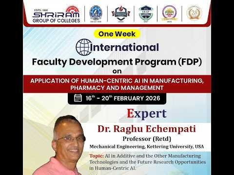 AI in Additive Manufacturing & Future Research | IFDP-HCAMPM 2026 | Session 3 | Dr. Raghu Echempati