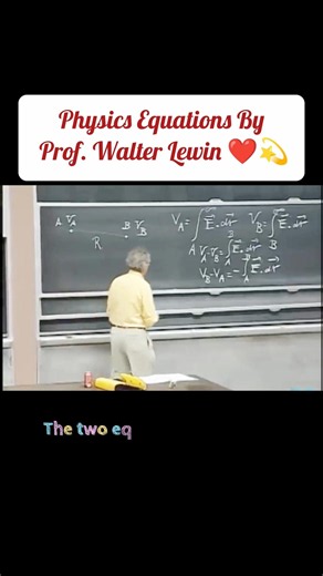 Physics Equations By Prof. Walter Lewin ❤️💫 #science #physics #walterlewin