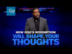 How God's Redemption Will Shape Your Thoughts - Sunday Service
