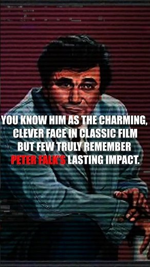 Peter Falk The Icon Behind The Princess Bride