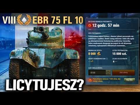 CZARNY RYNEK - WG ZWARIOWAŁO? | EBR 75 (FL 10) czyli BIAŁY KRUK W KOŃCU DOSTĘPNY!