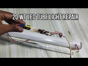 20 wt led tube light repair || Step by Step