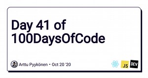 Day 41 of 100DaysOfCode