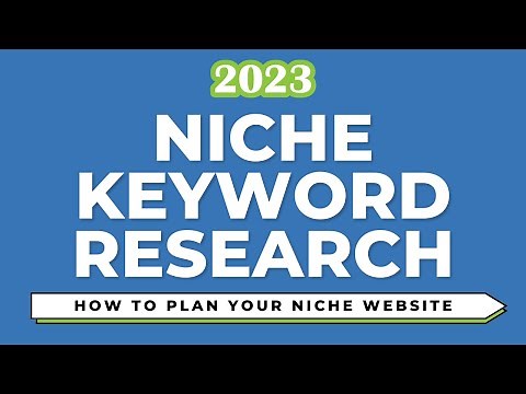 Niche Keyword Research Strategy (2023) Find 100 Niche Website Keywords With Google Keyword Planner