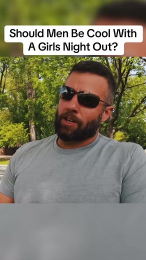 Should Men Support Girls Nights Out?