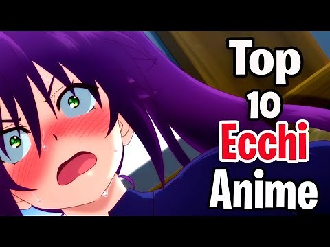 Top 10 Best Ecchi Anime (HINDI)