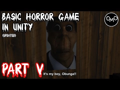How to Make a Basic First Person Horror Game in Unity (Part 5) *UPDATED*