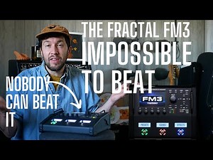 The Fractal FM3 is IMPOSSIBLE To Beat for the Money - Best Value Modeler for Quality and Quantity?