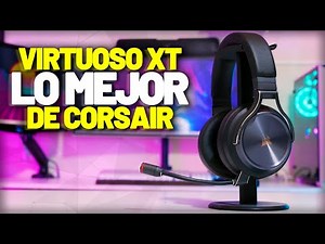 CORSAIR VIRTUOSO XT Review (Aprendé RAZER)