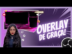 Como fazer OVERLAY animada GRATUITA pelo celular! (Tutorial) + como configurar no OBS Studio!