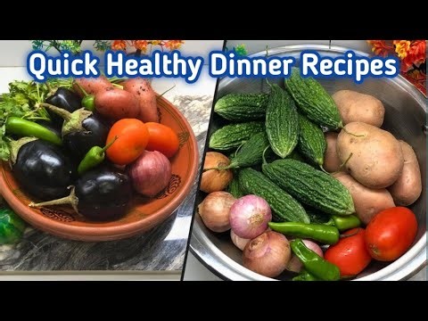 Quick Healthy Dinner Recipes | Veg Lunch / Dinner Recipes | Aloo Karely,Aloo Baingan | Healthy Food