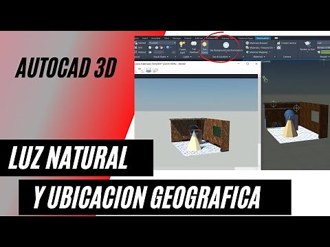 Curso AutoCad 3D. Colocar ubicacion geografica y luz natural.