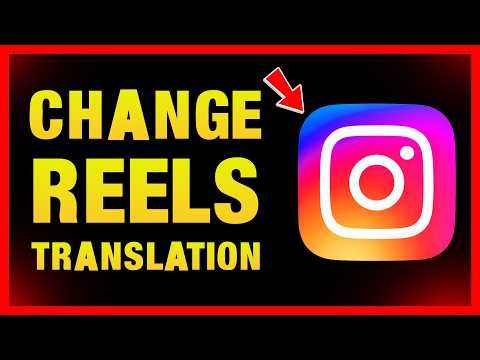 How to Change Reels Translation Language on Instagram Mobile (2026 Guide)