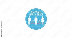 Social distancing animation. Social distancing animation on white background. Stay safe leave a space, Stop to pandemic, Stay safe leave a space with animation. Social distancing sign animation.