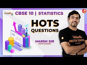 STATISTICS Class 10 | HOTS Questions | CBSE Maths | Mean Median Mode | NCERT Solutions | Vedantu 10