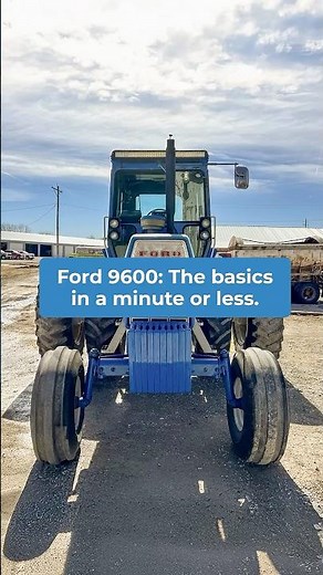 Ford 9600s at a glance!