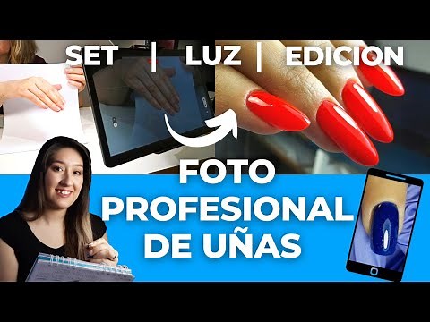✅Como TOMAR y EDITAR fotos videos de UÑAS💅manicura con telefono movil tablet