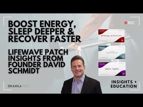 Boost Energy, Sleep Deeper & Recover Faster | LifeWave Patch Protocols with David Schmidt