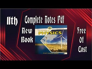Class 11 Physics complete notes pdf new book 2023 | xi physics comp notes
