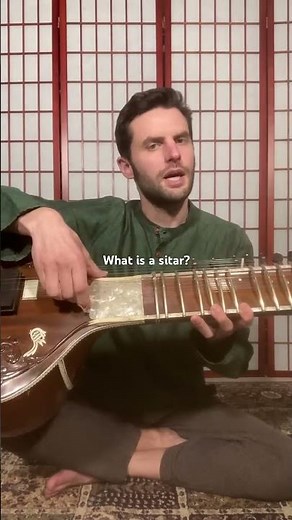 What is Sitar? Sitar 101. How to play sitar 101. Learn Sitar.