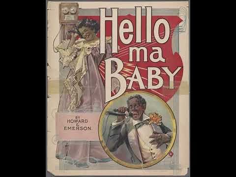 Joe Howard - Hello! Ma Baby & Good-bye, My Lady Love (Sings His Own 1899 Hit Song)