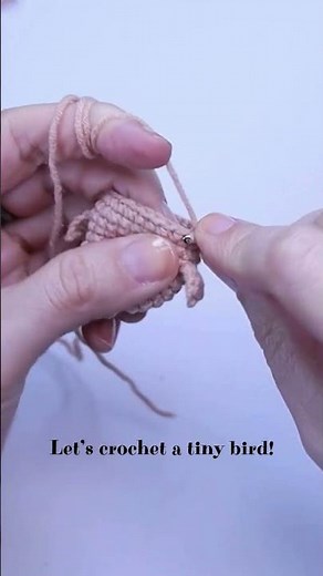 Got 10 minutes Let’s crochet a tiny bird