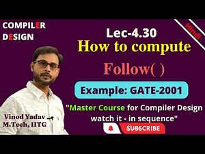 L4.30 | GATE-2001:Examples to Find FOLLOW() in Compiler Design | How to find Follow() in Easiest way