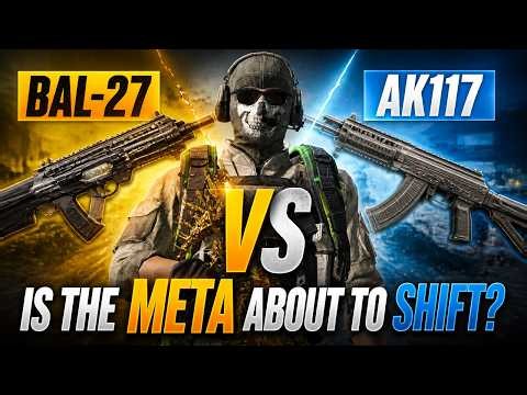 BAL-27 vs AK117. Is The Meta About To Shift In COD Mobile?